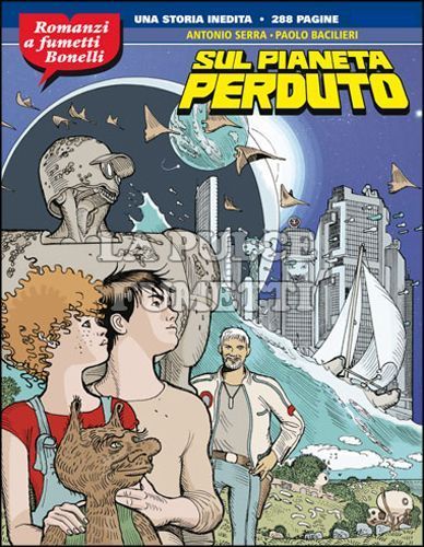 ROMANZI A FUMETTI BONELLI # 8: SUL PIANETA PERDUTO